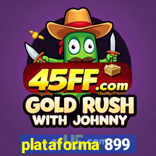 plataforma 899